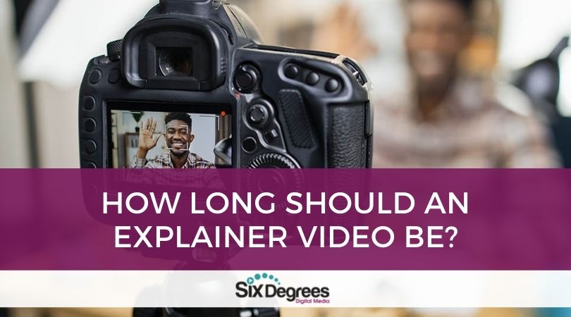 How Long Should an Explainer Video Be