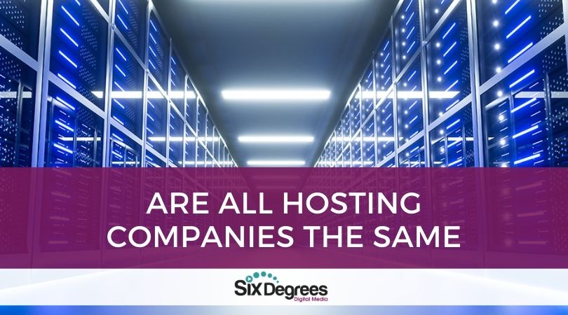 Are All Hosting Companies the Same