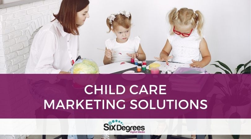 Child Care Marketing Solutions