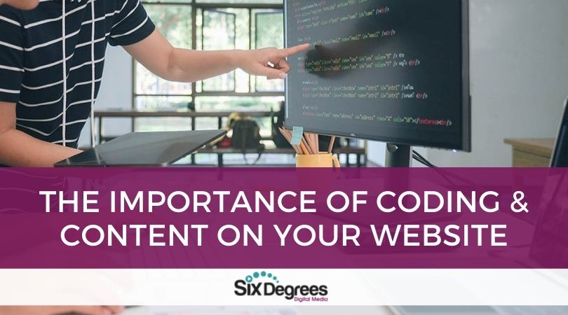 The Importance of Coding & Content on Your Website