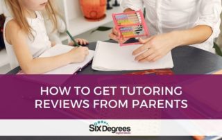 How to Get Tutoring Reviews From Parents