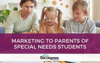 Marketing to Parents of Special Needs Students