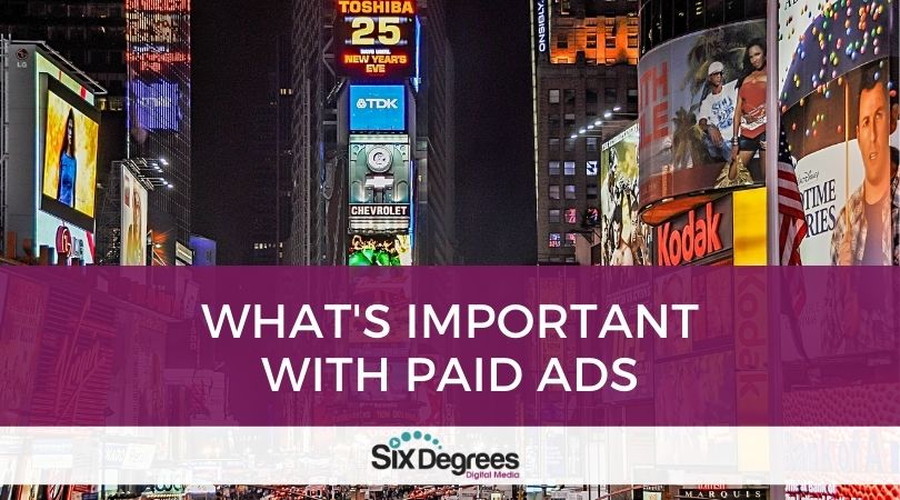 Whats Important with Paid Ads