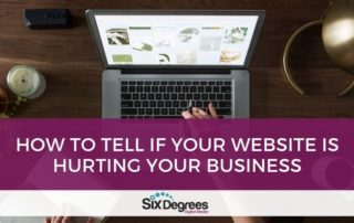 How To Tell If Your Website Is Hurting Your Business