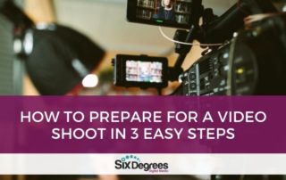 How to Prepare for a Video Shoot in 3 Easy Steps