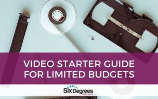 Video Starter Guide for Limited Budgets