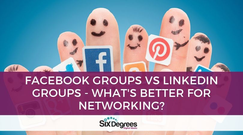 Facebook Groups vs LinkedIn Groups
