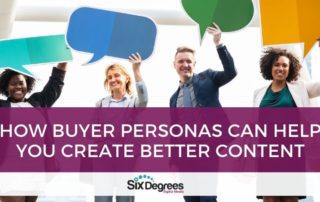 How Buyer Personas Can Help You Create Better Content