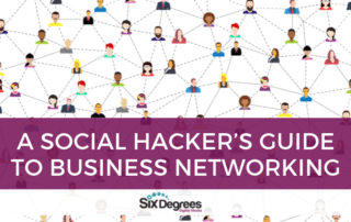 A Social Hacker’s Guide to Business Networking