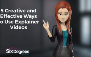 5 Creative and Effective Ways to Use Explainer Video