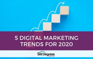 5 Digital Marketing Trends for 2020