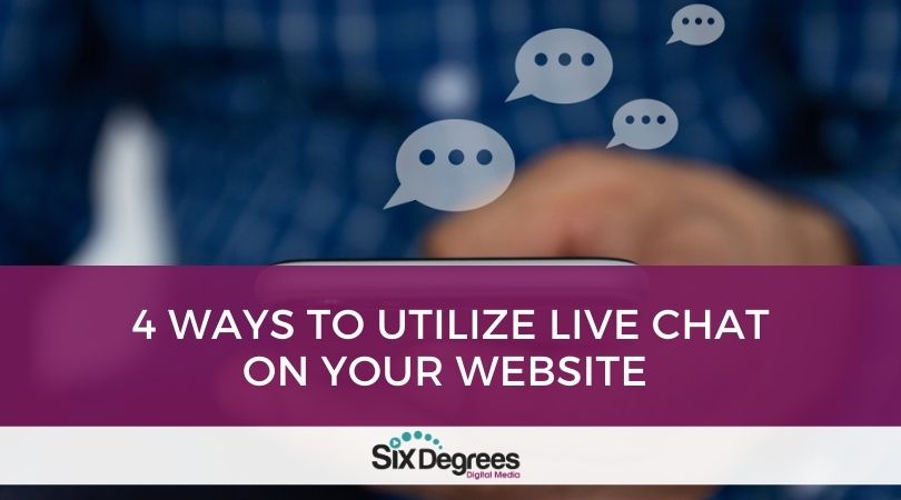 4 Ways to Utilize Live Chat on Your Website