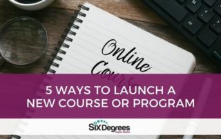 5 Ways to Launch a New Course or Program