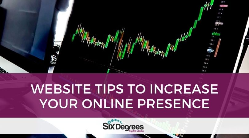 Website Tips to Increase Your Online Presence