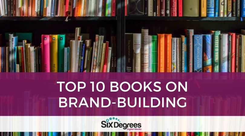 Top 10 Books on Brand-Building