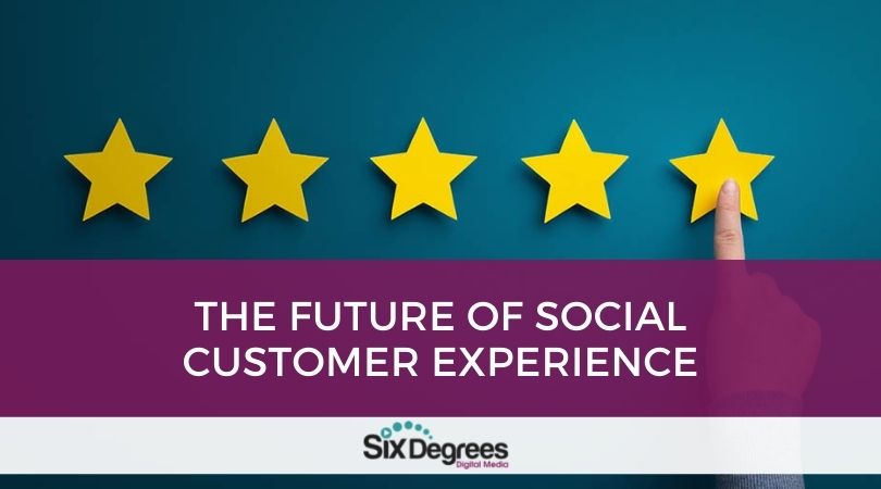 The Future of Social Customer Experience