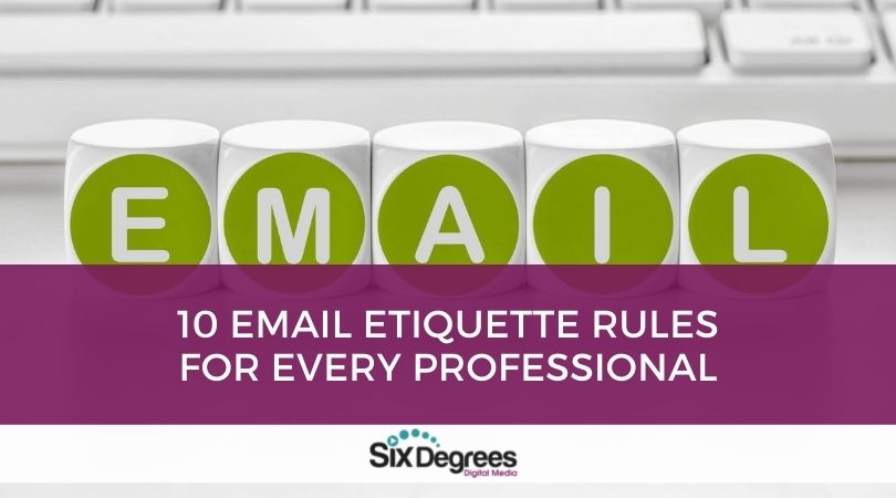 10 Email Etiquette Rules for Every Professional