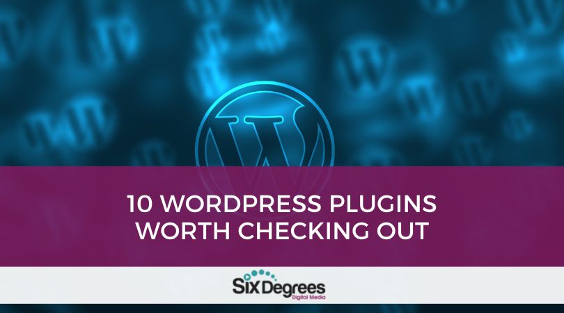 10 WordPress Plugins Worth Checking Out