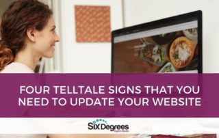 Four Telltale Signs That You Need to Update Your Website