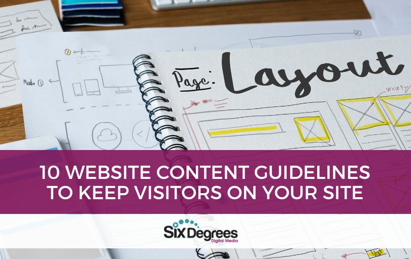 10 Website Content Guidelines to Keep Visitors on Your Site