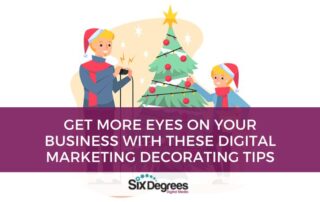 Get More Eyes on Your Business with These Digital Marketing Decorating Tips