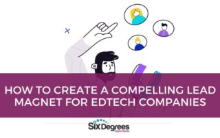 How to Create a Compelling Lead Magnet for Edtech Companies title