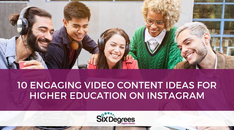 10 Engaging Video Content Ideas for Higher Education on Instagram