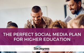 The Perfect Social Media Plan for Higher Education