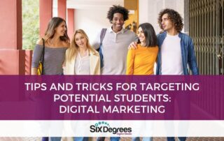 Tips and Tricks for Targeting Potential Students