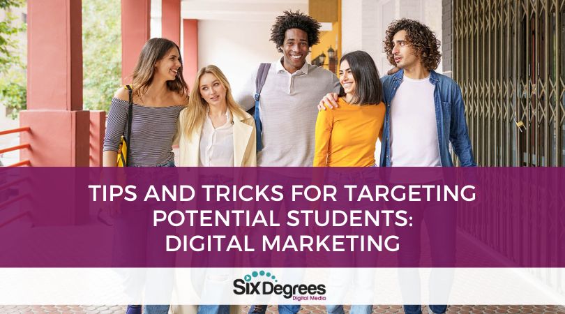 Tips and Tricks for Targeting Potential Students