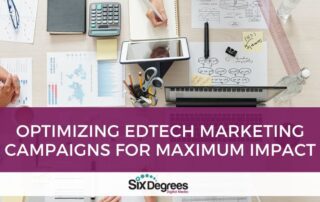 Optimizing EdTech Marketing Campaigns for Maximum Impact