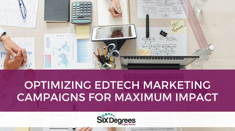Optimizing EdTech Marketing Campaigns for Maximum Impact