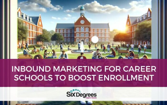 Inbound Marketing for Career Schools to Boost Enrollment