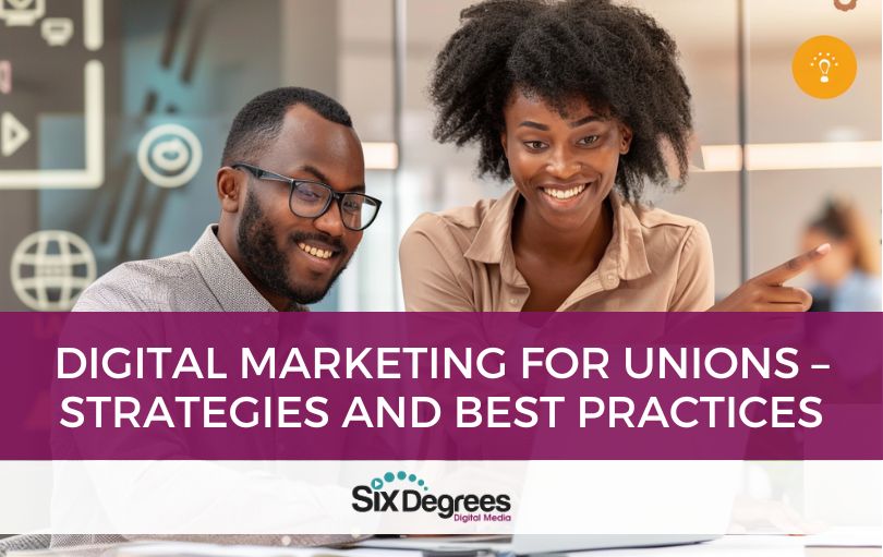 Digital Marketing for Unions